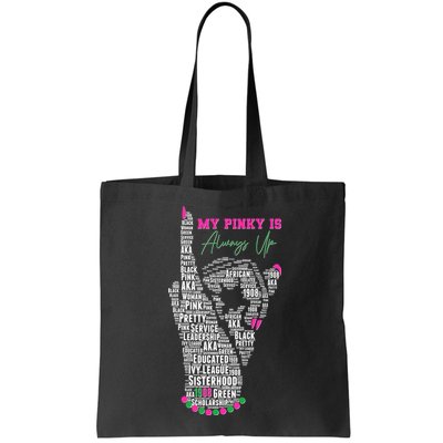Cool AKA Sorority My Pinky Is Always Up Word Art Bag