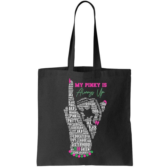 Cool AKA Sorority My Pinky Is Always Up Word Art Bag