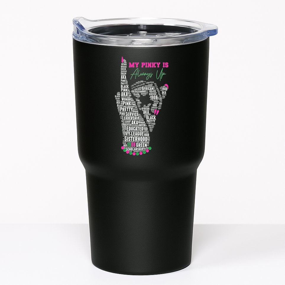 Cool AKA Sorority My Pinky Is Always Up Word Art Tumbler