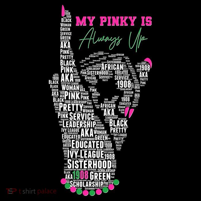 Cool AKA Sorority My Pinky Is Always Up Word Art Toddler Sweatshirt