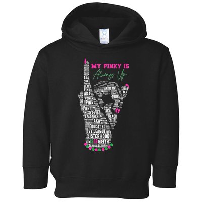 Cool AKA Sorority My Pinky Is Always Up Word Art Toddler Hoodie