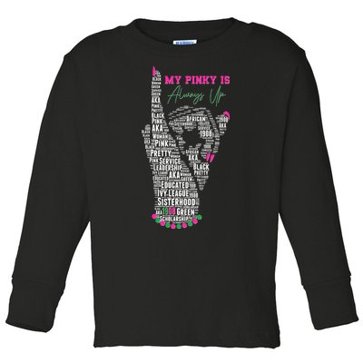 Cool AKA Sorority My Pinky Is Always Up Word Art Toddler Long Sleeve Shirt