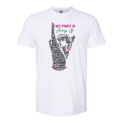 Cool AKA Sorority My Pinky Is Always Up Word Art Softstyle® CVC T-Shirt