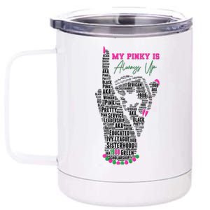 Cool AKA Sorority My Pinky Is Always Up Word Art 12 oz Stainless Steel Tumbler Cup