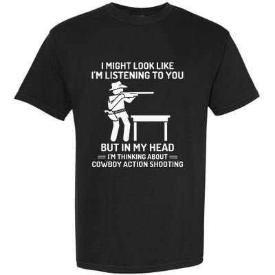 Cowboy Action Shooting In My Head Western Garment-Dyed Heavyweight T-Shirt