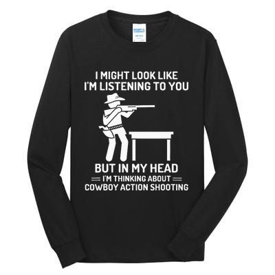 Cowboy Action Shooting In My Head Western Tall Long Sleeve T-Shirt