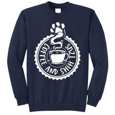 Coffee And Shih Tzus Shih Tzu Tall Sweatshirt