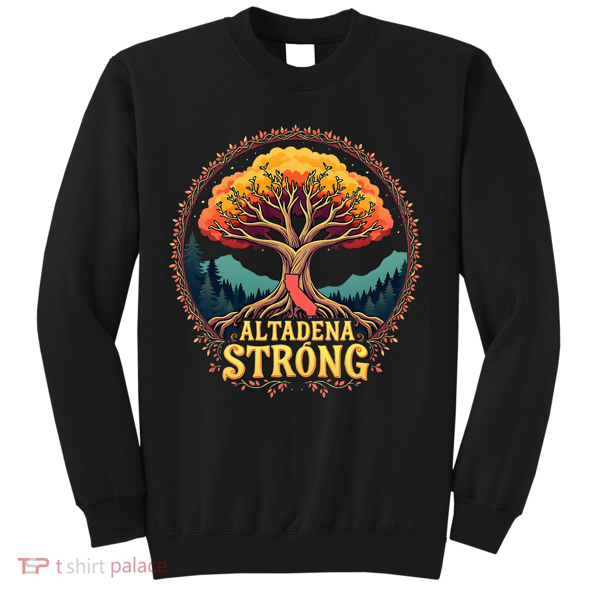 California Altadena Strong Women Supporters Sweatshirt