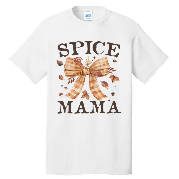 Coquette Autumn Spice Mama Tall T-Shirt