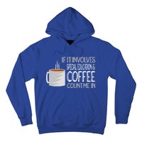 Coffee And Special Education Teacher Cool Gift Hoodie