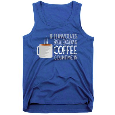 Coffee And Special Education Teacher Cool Gift Tank Top