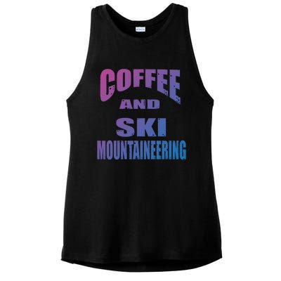 Coffee And Ski Mountaineering / Ski Mountaineers Design Gift Ladies PosiCharge Tri-Blend Wicking Tank