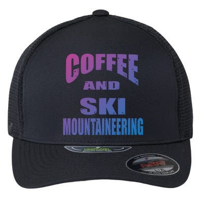 Coffee And Ski Mountaineering / Ski Mountaineers Design Gift Flexfit Unipanel Trucker Cap