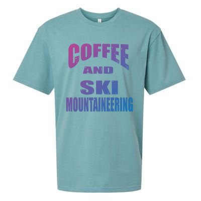 Coffee And Ski Mountaineering / Ski Mountaineers Design Gift Sueded Cloud Jersey T-Shirt