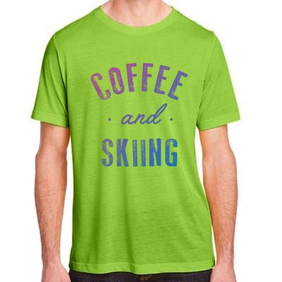 Coffee And Skiing Gift Funny Cute Caffeine Gift Adult ChromaSoft Performance T-Shirt