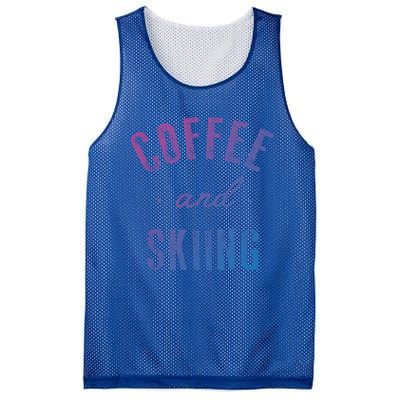 Coffee And Skiing Gift Funny Cute Caffeine Gift Mesh Reversible Basketball Jersey Tank