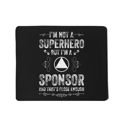 Clean And Sober Na Sobriety Alcoholics Anonymous Aa Sponsor Mousepad