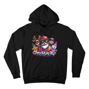 Christmas African Santa They Not Like Us Merry Christmas Day Tall Hoodie