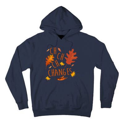 Changes Autumn Season Tall Hoodie