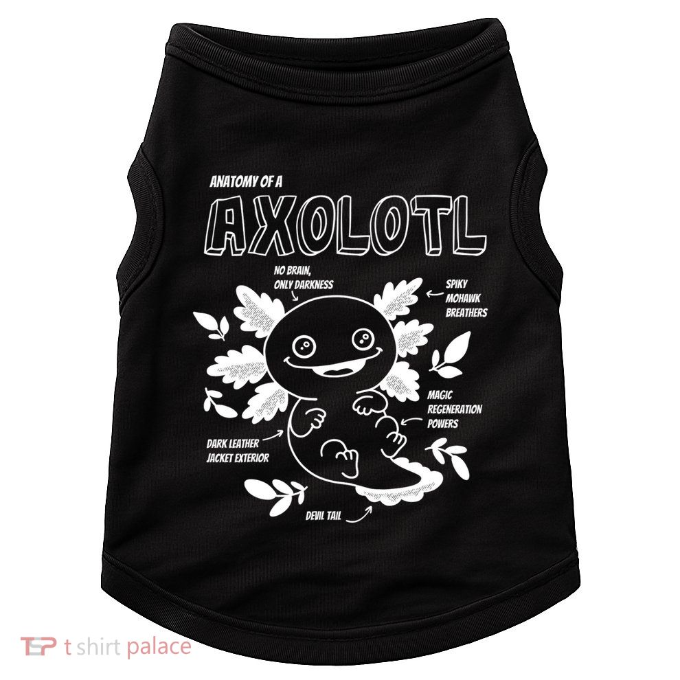 Cute Axolotl Shirt, Anatomy Of A Axolotl Funny Girls Boys Doggie Tank