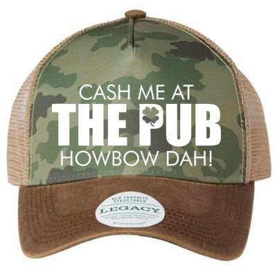 Cash Me At The Pub Howbow Dah! Irish St. Patrick's Day Clover Legacy Tie Dye Trucker Hat