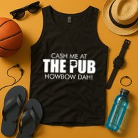 Cash Me At The Pub Howbow Dah! Irish St. Patrick's Day Clover Tank Top