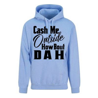 Cash Me Outside How Bout Dah Funny Meme Unisex Surf Hoodie