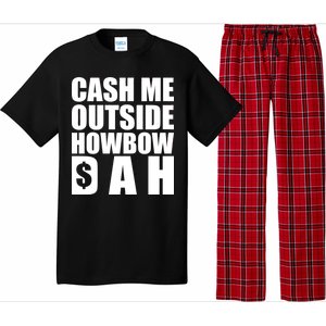 Cash Me Outside Howbow DAH Block Letters Meme Quote Pajama Set