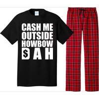 Cash Me Outside Howbow DAH Block Letters Meme Quote Pajama Set