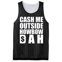 Cash Me Outside Howbow DAH Block Letters Meme Quote Mesh Reversible Basketball Jersey Tank