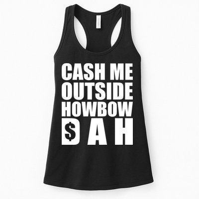 Cash Me Outside Howbow DAH Block Letters Meme Quote Womens Tank Top