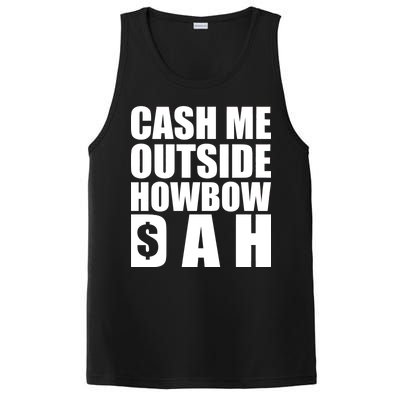 Cash Me Outside Howbow DAH Block Letters Meme Quote PosiCharge Competitor Tank