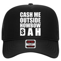 Cash Me Outside Howbow DAH Block Letters Meme Quote Hat