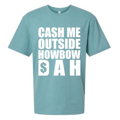 Cash Me Outside Howbow DAH Block Letters Meme Quote Sueded Cloud Jersey T-Shirt