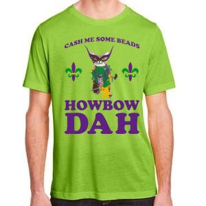 Cash Me Some Beads Howbow Dah Mardi Gras Adult ChromaSoft Performance T-Shirt