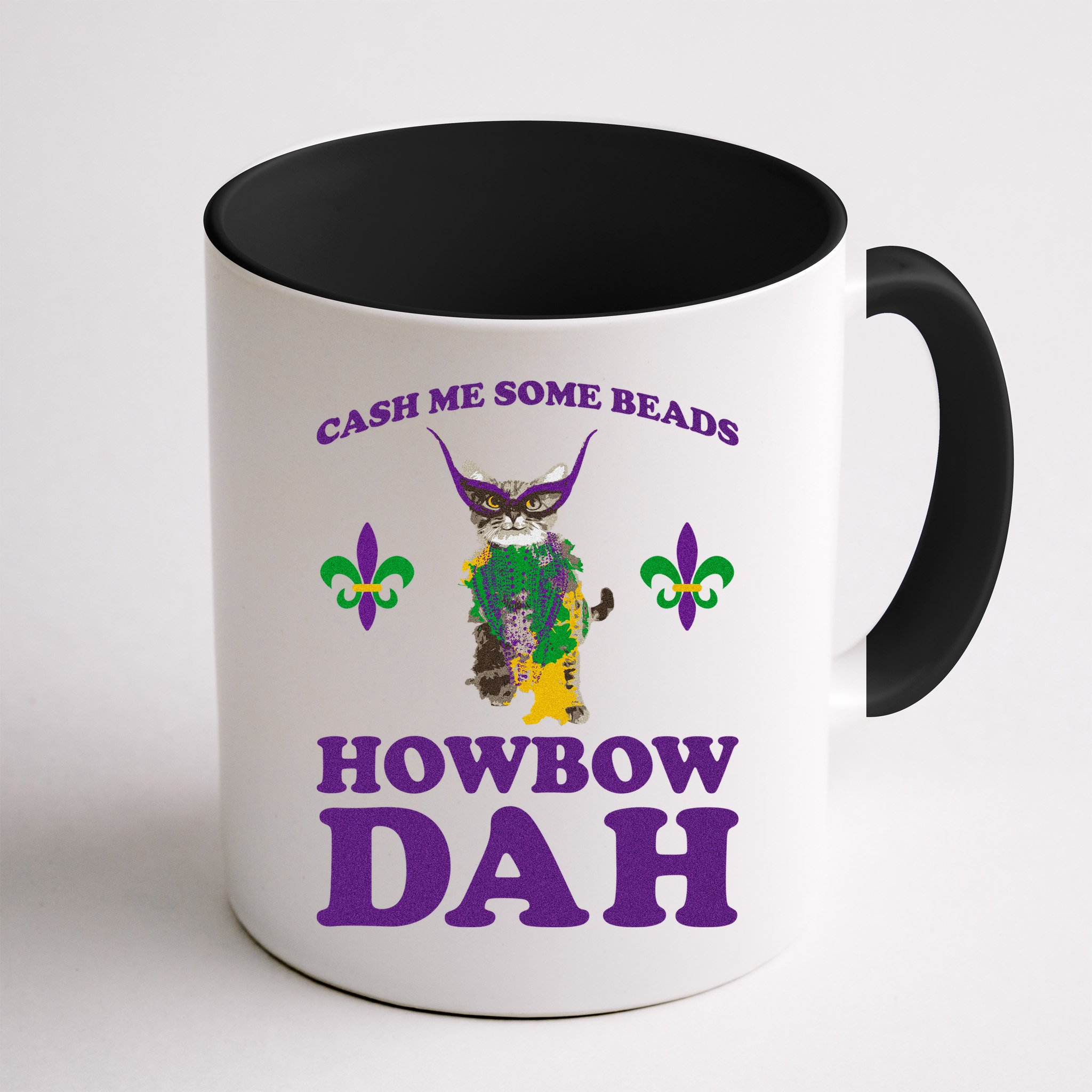 Cash Me Some Beads Howbow Dah Mardi Gras Mug