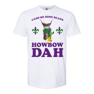 Cash Me Some Beads Howbow Dah Mardi Gras Softstyle CVC T-Shirt