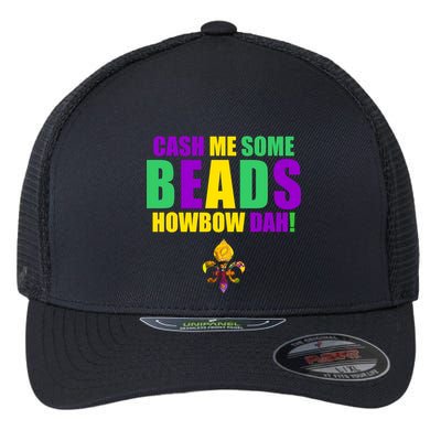 Cash Me Some Beads Howbow Dah! Mardi Gras New Orleans Flexfit Unipanel Trucker Cap