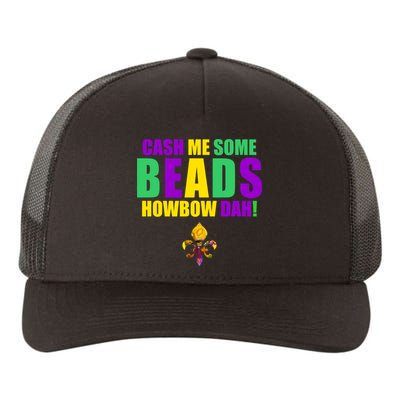 Cash Me Some Beads Howbow Dah! Mardi Gras New Orleans Yupoong Adult 5-Panel Trucker Hat