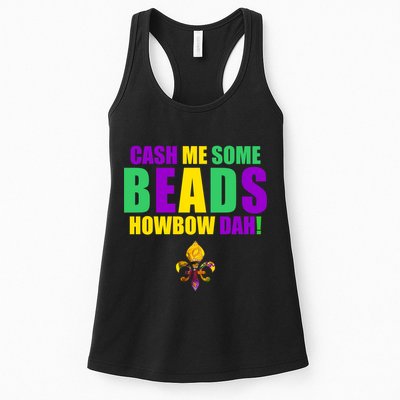 Cash Me Some Beads Howbow Dah! Mardi Gras New Orleans Womens Tank Top