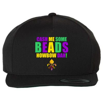 Cash Me Some Beads Howbow Dah! Mardi Gras New Orleans Wool Snapback Cap