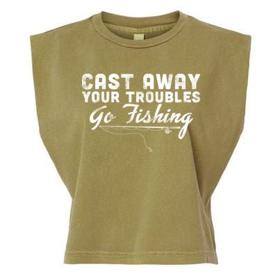 Cast Away Your Troubles Go Fishing Garment-Dyed Women's Muscle Tee