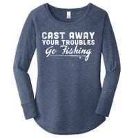 Cast Away Your Troubles Go Fishing Women's Perfect Tri Tunic Long Sleeve Shirt