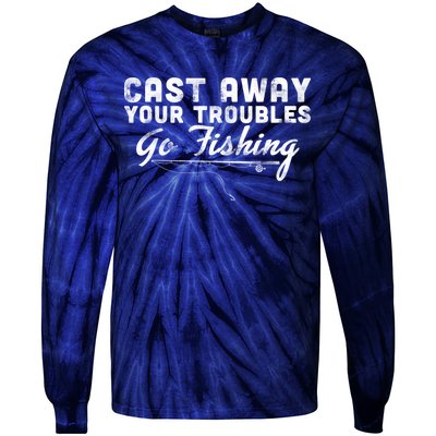 Cast Away Your Troubles Go Fishing Tie-Dye Long Sleeve Shirt