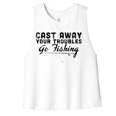 Cast Away Your Troubles Go Fishing Women's Racerback Cropped Tank