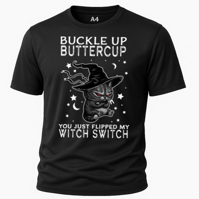 Cat Buckle Up Buttercup You Just Flipped My Witch Switch Performance Shirt