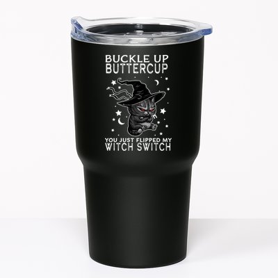 Cat Buckle Up Buttercup You Just Flipped My Witch Switch Tumbler