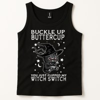 Cat Buckle Up Buttercup You Just Flipped My Witch Switch Tank Top