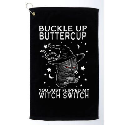 Cat Buckle Up Buttercup You Just Flipped My Witch Switch Golf Towel