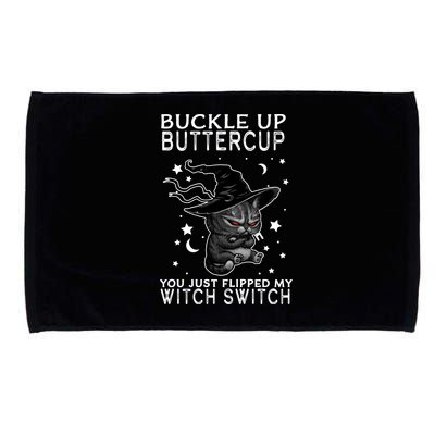Cat Buckle Up Buttercup You Just Flipped My Witch Switch Microfiber Hand Towel